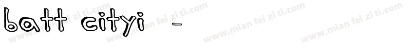 batt cityi字体字体转换